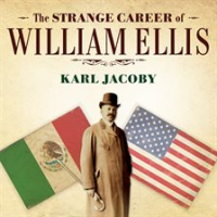 The_Strange_Career_of_William_Ellis